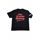 T-Shirt - Das ist meine Meinung